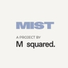 MIST